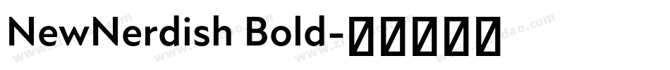 NewNerdish Bold字体转换